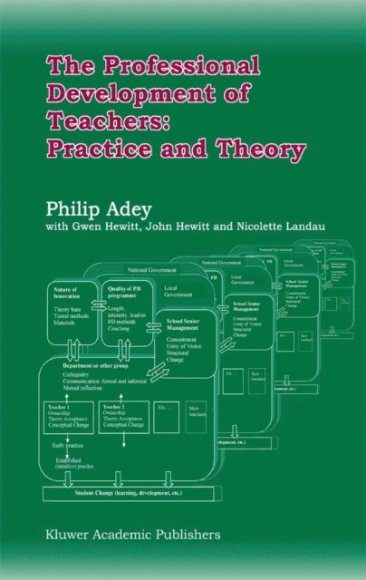 Philip Adey - Professional Development of Teachers: Practice and Theory, E-bok