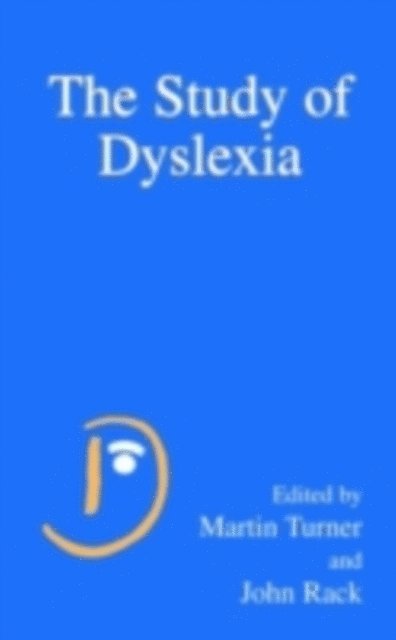 John Rack, Martin Turner - Study of Dyslexia, E-bok