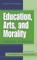 Education, Arts, and Morality