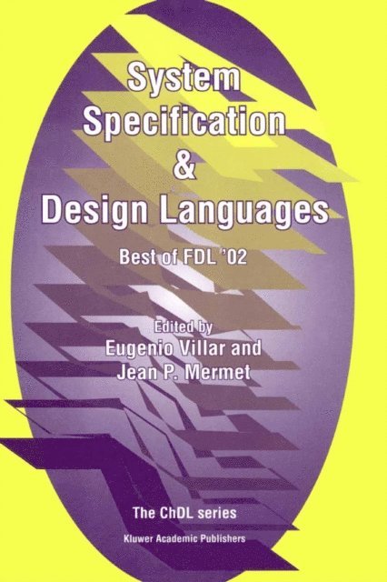 Jean Mermet, Eugenio Villar - System Specification & Design Languages, E-bok