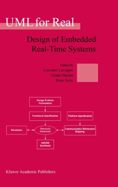 Bran V. Selic, Grant Martin, Luciano Lavagno - UML for Real, E-bok