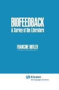 Biofeedback: A Survey of the Literature