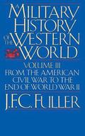 A Military History Of The Western World, Vol. III