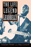 Life And Legend Of Leadbelly