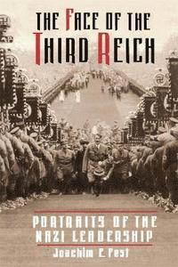 Face Of The Third Reich