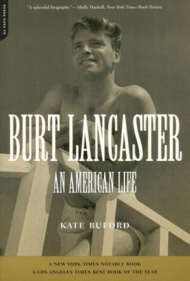 Kate Buford - Burt Lancaster, Häftad. Tillgänglighet: Lägg i varukorg