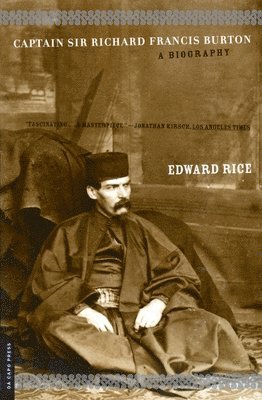 Edward Rice - Captain Sir Richard Francis Burton, Häftad. Tillgänglighet: Lägg i varukorg