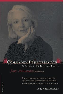 Jane Alexander - Command Performance, Häftad