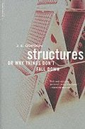 Structures: Or Why Things Don't Fall Down
