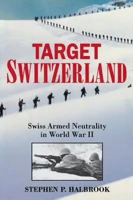 Stephen Halbrook, Alex Van Buren, Alex van Buren - Target Switzerland, Häftad. Tillgänglighet: Lägg i varukorg