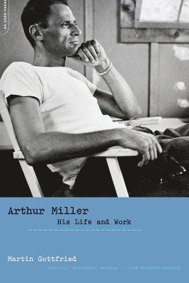 Martin Gottfried - Arthur Miller, Häftad. Tillgänglighet: Lägg i varukorg