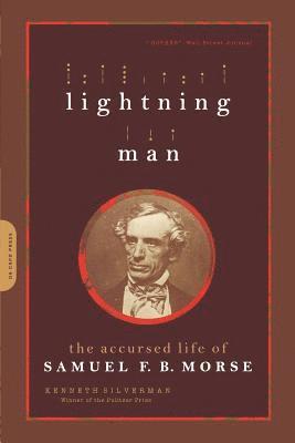 Kenneth Silverman - Lightning Man, Häftad