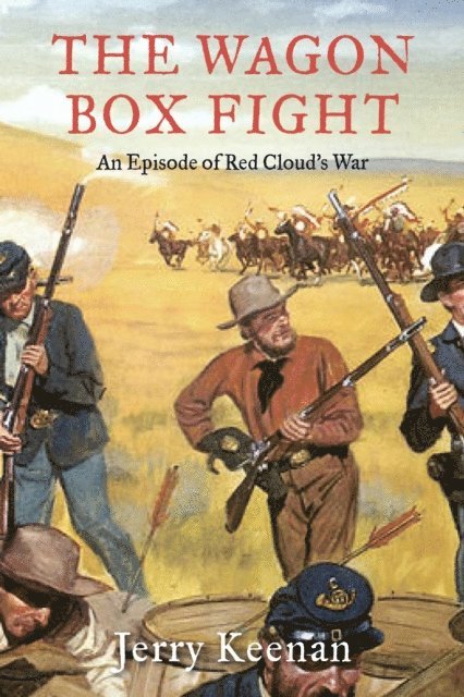 Jerry Keenan - Wagon Box Fight, E-bok. Tillgänglighet: Lägg i varukorg