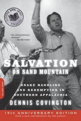 Dennis Covington - Salvation on Sand Mountain: Snake Handling and Redemption in Southern Appalachia, Häftad. Tillgänglighet: Lägg i varukorg
