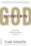 Patience With God