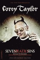 Corey Taylor - Seven Deadly Sins: Settling the Argument Between Born Bad and Damaged Good, Häftad