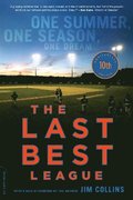 Last Best League, 10th anniversary edition