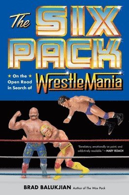 Brad Balukjian - The Six Pack, Inbunden
