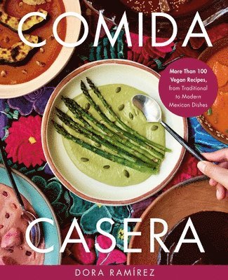 Dora Ramírez - Comida Casera, Inbunden