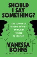Vanessa Bohns - Should I Say Something?, Inbunden