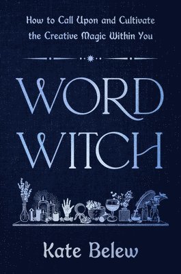 Kate Belew - Word Witch, Inbunden