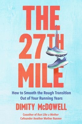 Dimity McDowell - The 27th Mile, Häftad