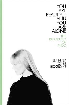 Jennifer Otter Bickerdike - You Are Beautiful and You Are Alone, Inbunden. Tillgänglighet: Lägg i varukorg