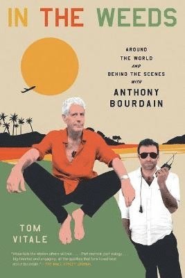 In the Weeds av Tom Vitale