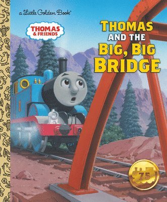 W. Awdry - Thomas and the Big, Big Bridge (Thomas & Friends), Inbunden