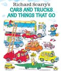 Richard Scarry's Cars And Trucks And Things That Go