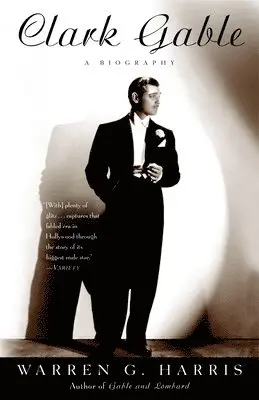 Warren G. Harris - Clark Gable: A Biography, Häftad. Tillgänglighet: Lägg i varukorg