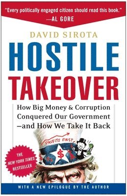 David Sirota - Hostile Takeover, Häftad. Tillgänglighet: Lägg i varukorg