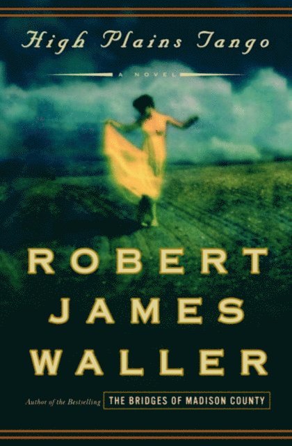 Robert James Waller - High Plains Tango, E-bok