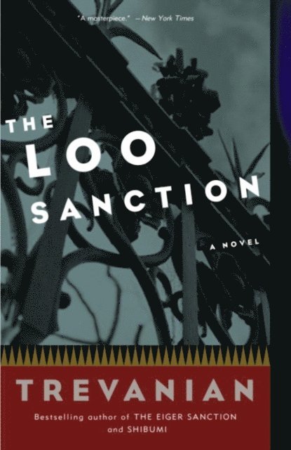 Trevanian - Loo Sanction, E-bok