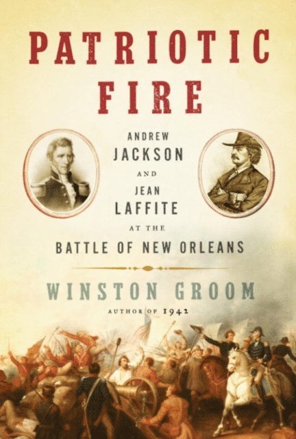 Winston Groom - Patriotic Fire, E-bok