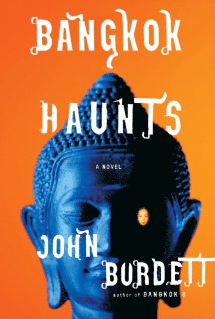 John Burdett - Bangkok Haunts, E-bok