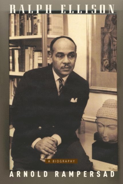 Arnold Rampersad - Ralph Ellison, E-bok