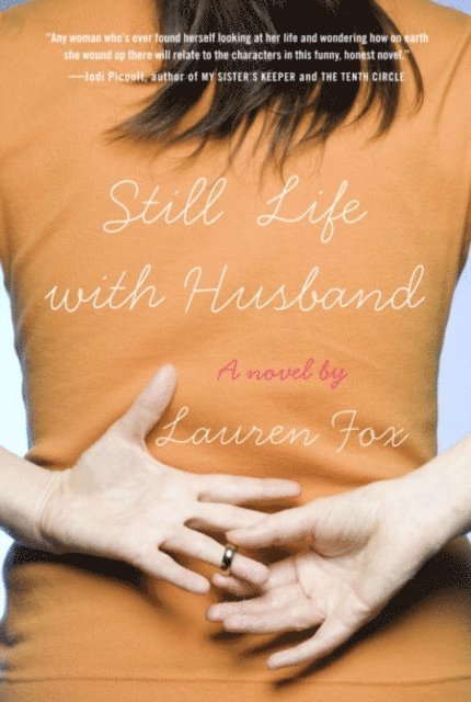 Lauren Fox - Still Life with Husband, E-bok. Tillgänglighet: Lägg i varukorg