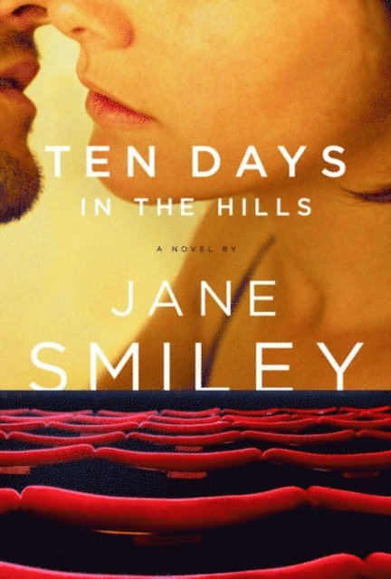 Jane Smiley - Ten Days in the Hills, E-bok