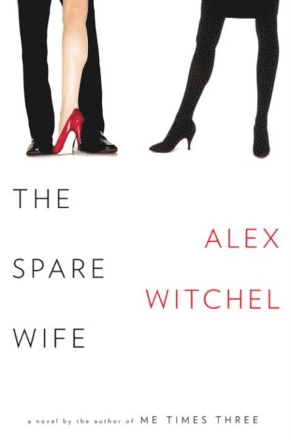 Alex Witchel - Spare Wife, E-bok