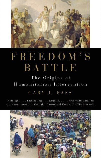 Gary J. Bass - Freedom's Battle, E-bok