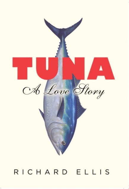 Richard Ellis - Tuna, E-bok
