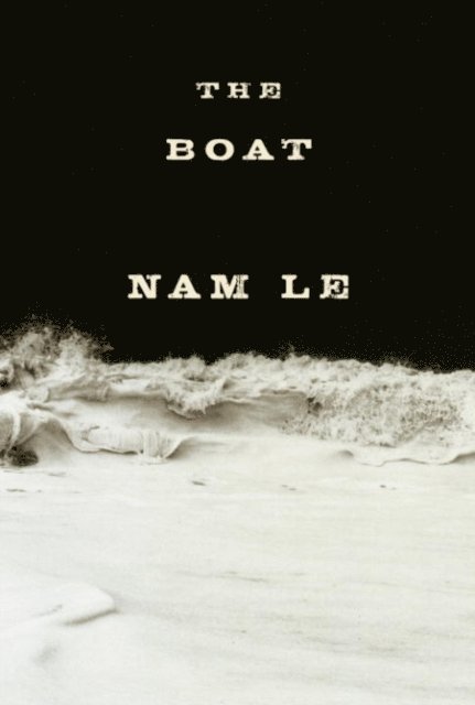 Nam Le - Boat, E-bok
