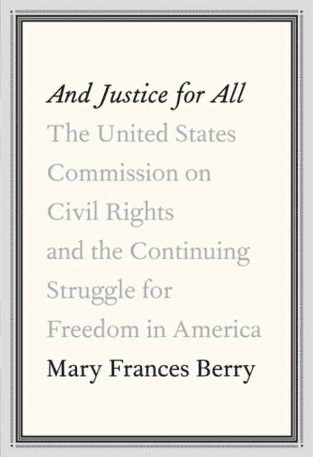Mary Frances Berry - And Justice for All, E-bok