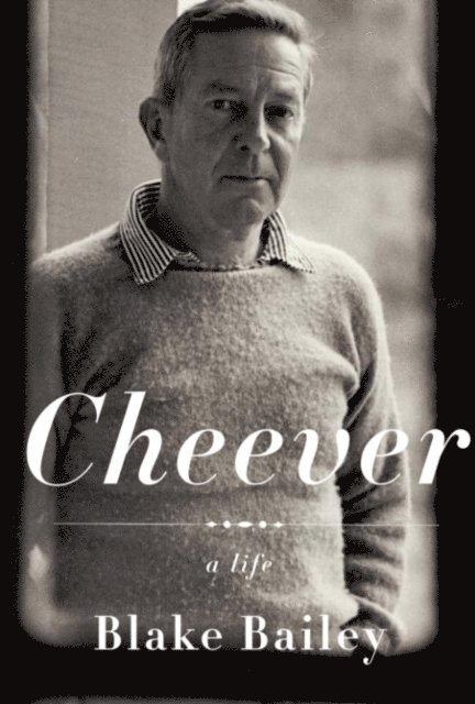 Blake Bailey - Cheever, E-bok. Tillgänglighet: Lägg i varukorg