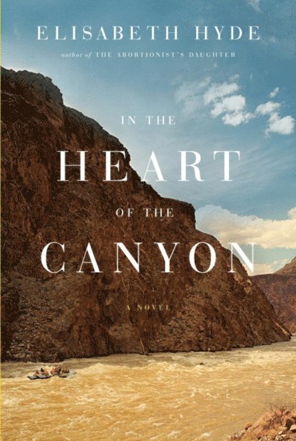 Elisabeth Hyde - In the Heart of the Canyon, E-bok