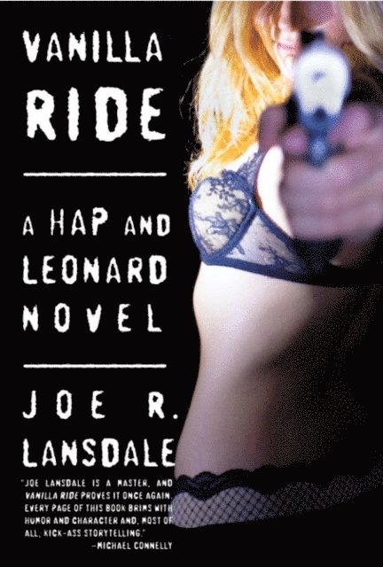 Joe R. Lansdale - Vanilla Ride, E-bok