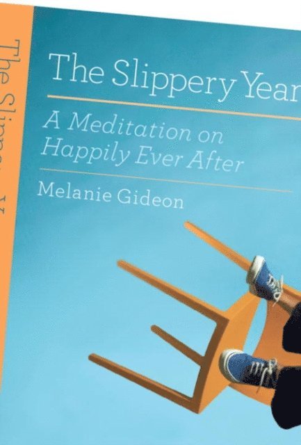 Melanie Gideon - Slippery Year, E-bok