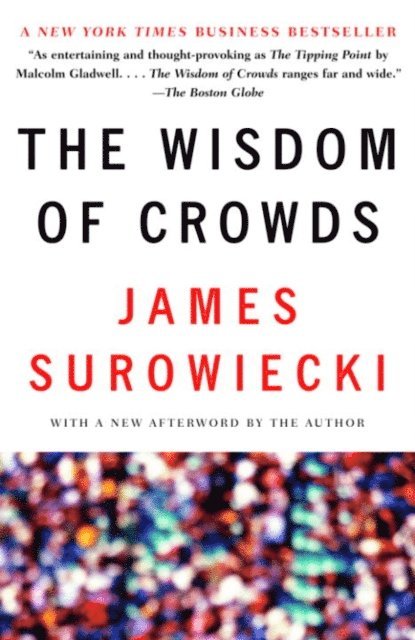 James Surowiecki - Wisdom of Crowds, E-bok