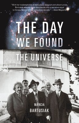 Marcia Bartusiak - The Day We Found the Universe, Häftad. Tillgänglighet: Lägg i varukorg